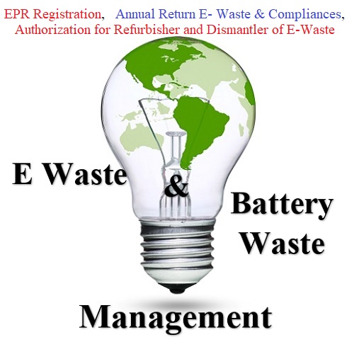E Waste and Battery Waste  Management
